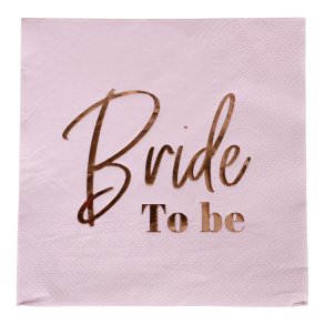 Bride to be servietter