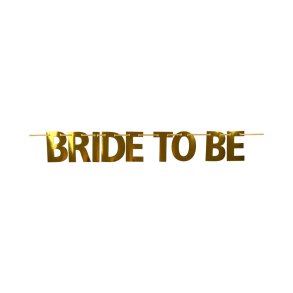 Bride to be banner